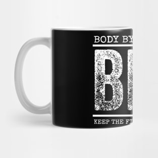 Body By BBQ - Keep The Fire Burning! Mug